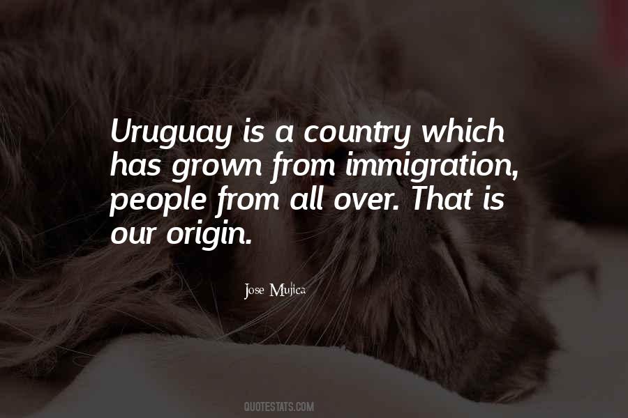 Quotes About Uruguay #1346071