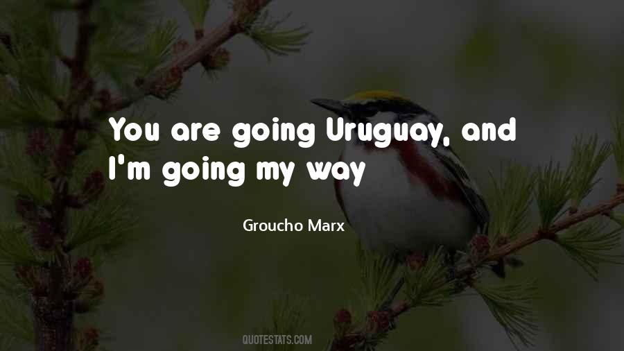 Quotes About Uruguay #401335