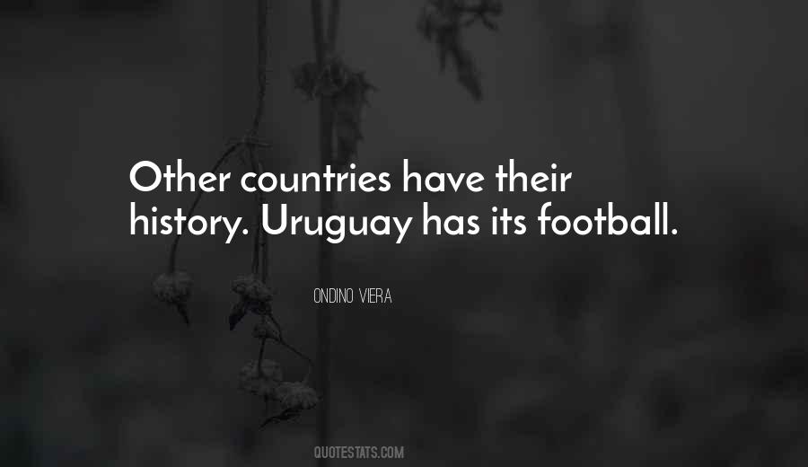 Quotes About Uruguay #772737