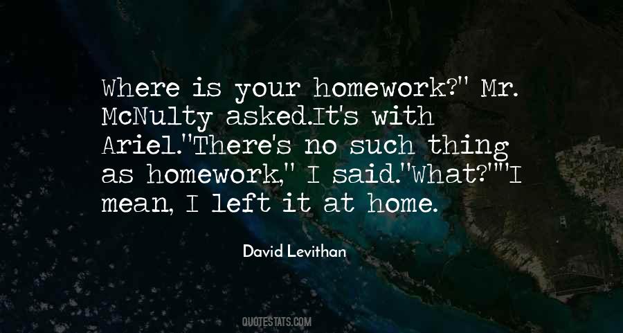 Quotes About Doing Your Homework #1456