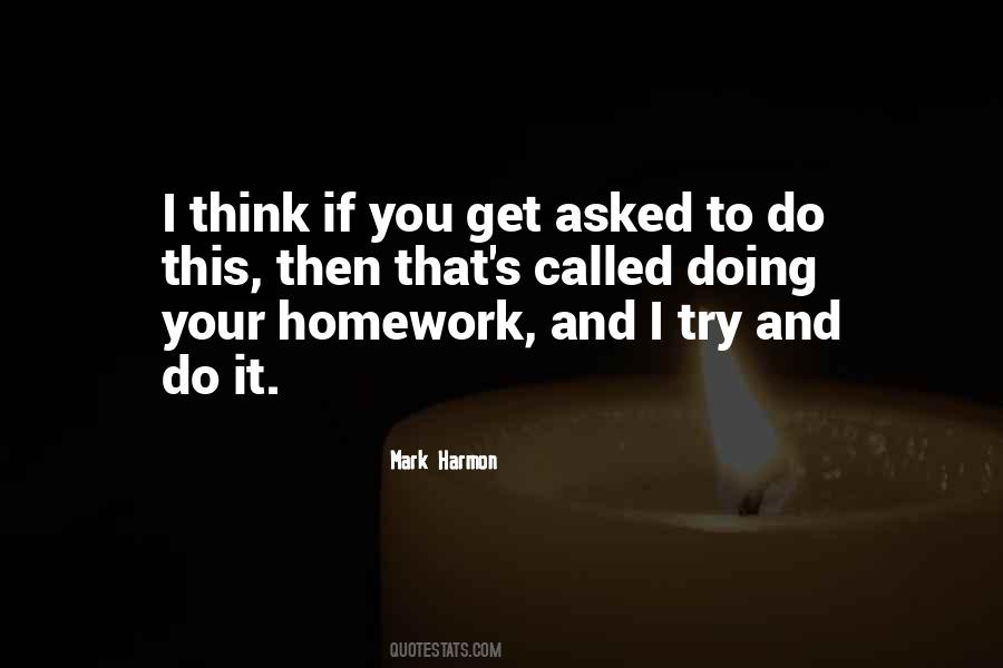 Quotes About Doing Your Homework #411452
