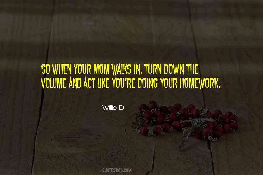 Quotes About Doing Your Homework #696753
