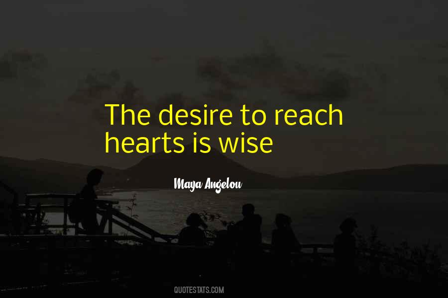 Quotes About Hearts Desire #1134484