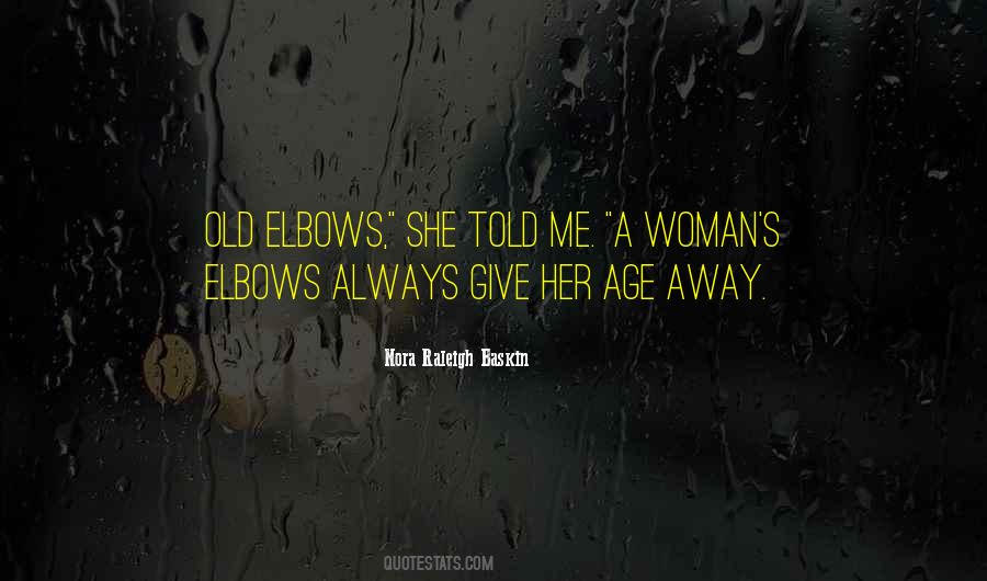 Old Woman Nora Quotes #1717698 Old Woman Nora Quotes #1717698