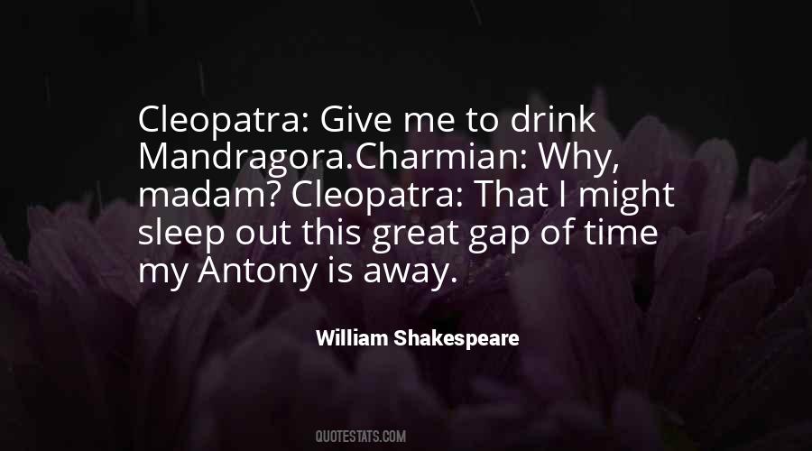 Quotes About Cleopatra Shakespeare #699412