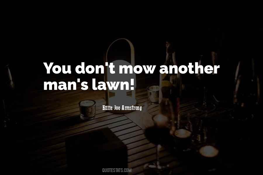 Quotes About Lawns #1517330 Quotes About Lawns #1517330