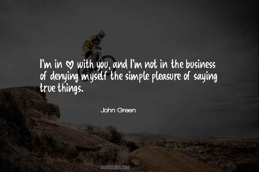 Quotes About Business And Pleasure #1782413