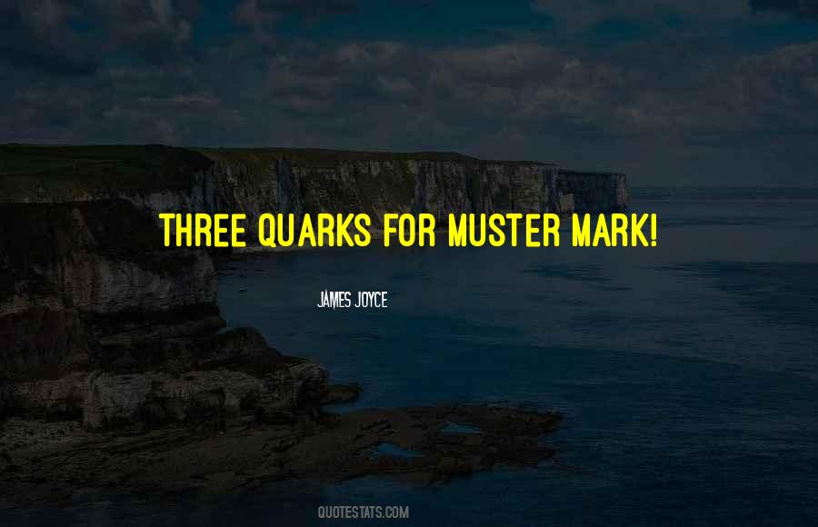 Quotes About Quarks #281259