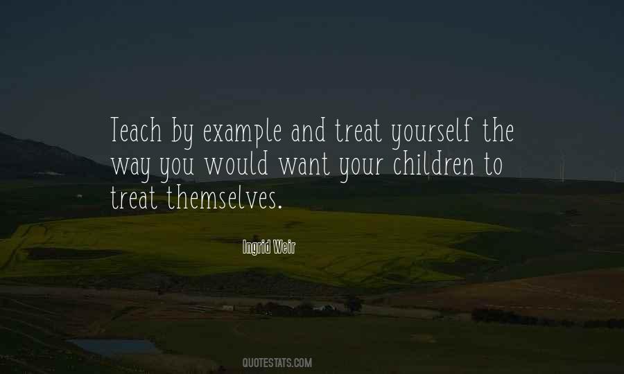 Quotes About Treat Yourself #532100