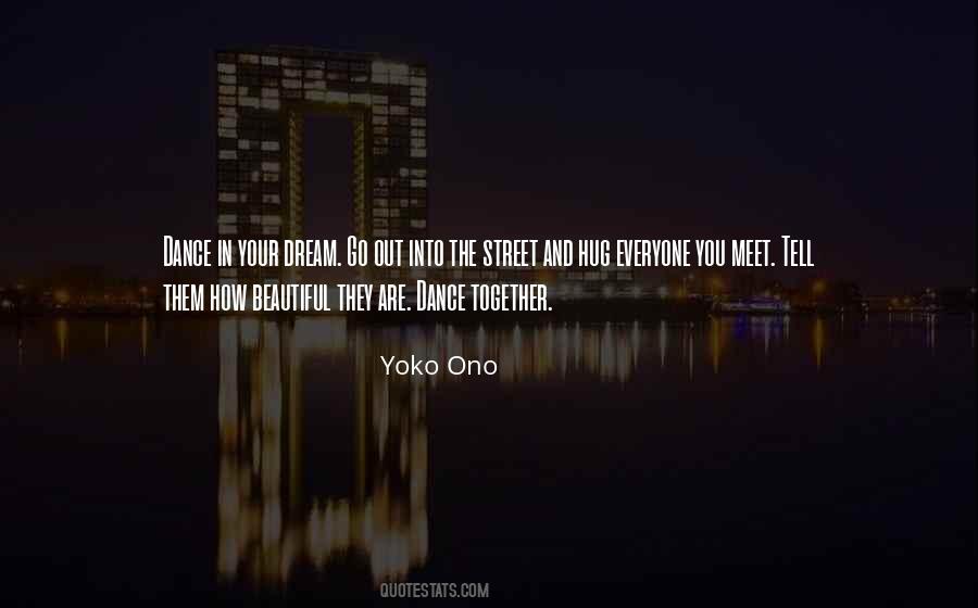Dance And Dream Quotes #1810870