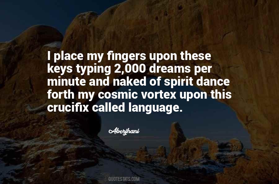 Dance And Dream Quotes #863550