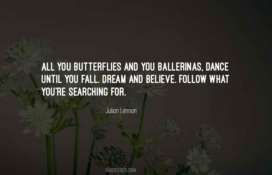 Dance And Dream Quotes #991964