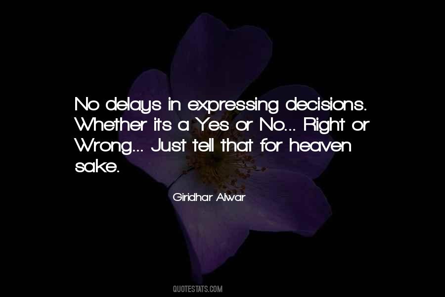 Quotes About Wrong Decisions #1019032