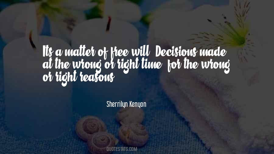 Quotes About Wrong Decisions #1176190