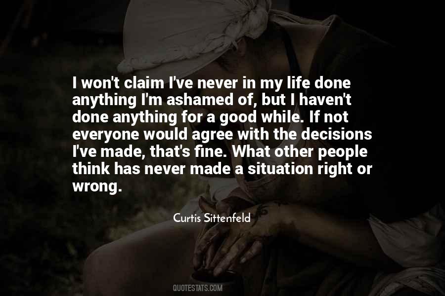 Quotes About Wrong Decisions #1222918