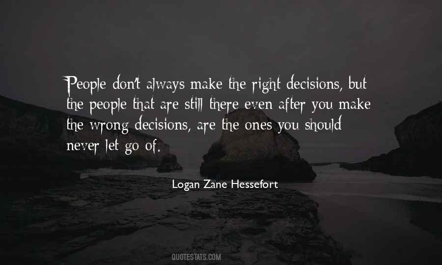 Quotes About Wrong Decisions #1785420