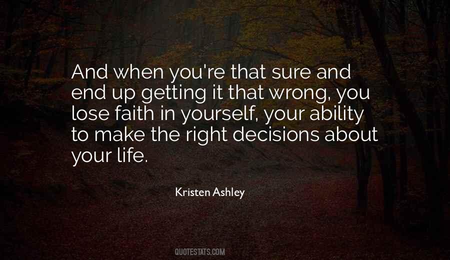 Quotes About Wrong Decisions #343496