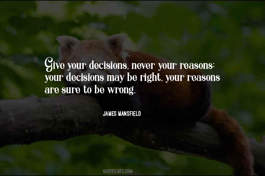 Quotes About Wrong Decisions #4312