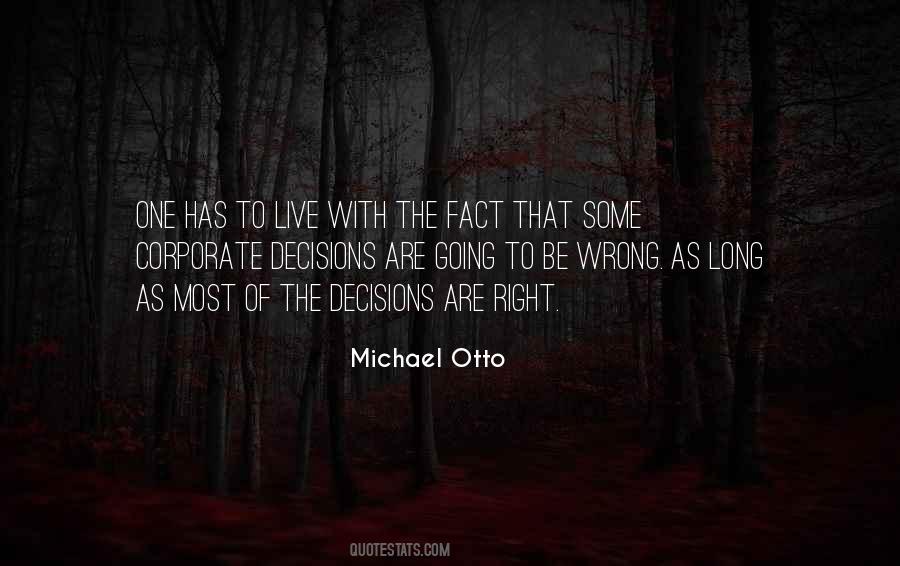 Quotes About Wrong Decisions #505104