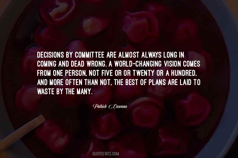 Quotes About Wrong Decisions #532902