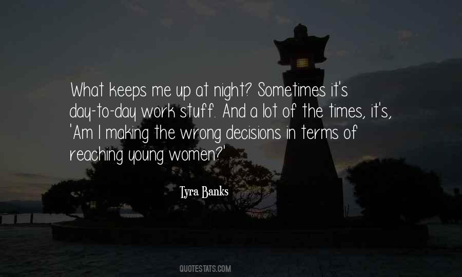 Quotes About Wrong Decisions #634862