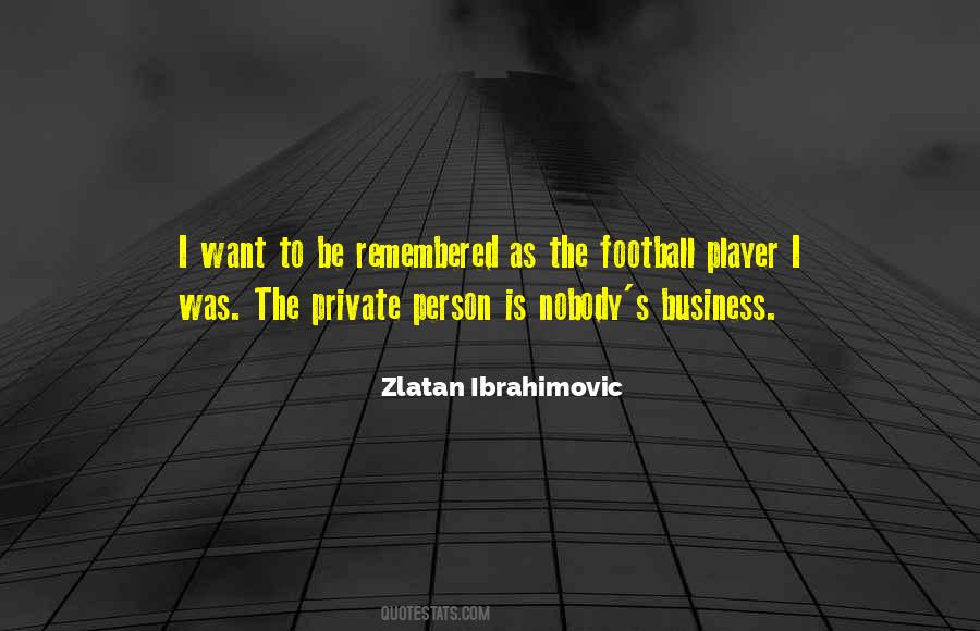 Quotes About Ibrahimovic #733536