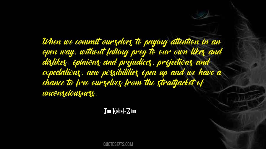 Quotes About Our Own Opinions #1100702