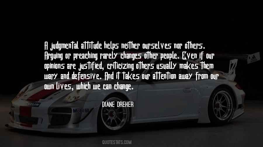 Quotes About Our Own Opinions #1269901