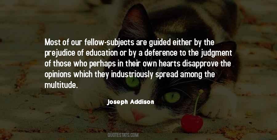 Quotes About Our Own Opinions #1857915