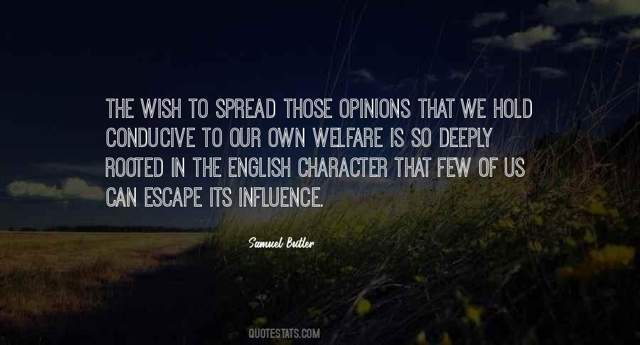 Quotes About Our Own Opinions #204931