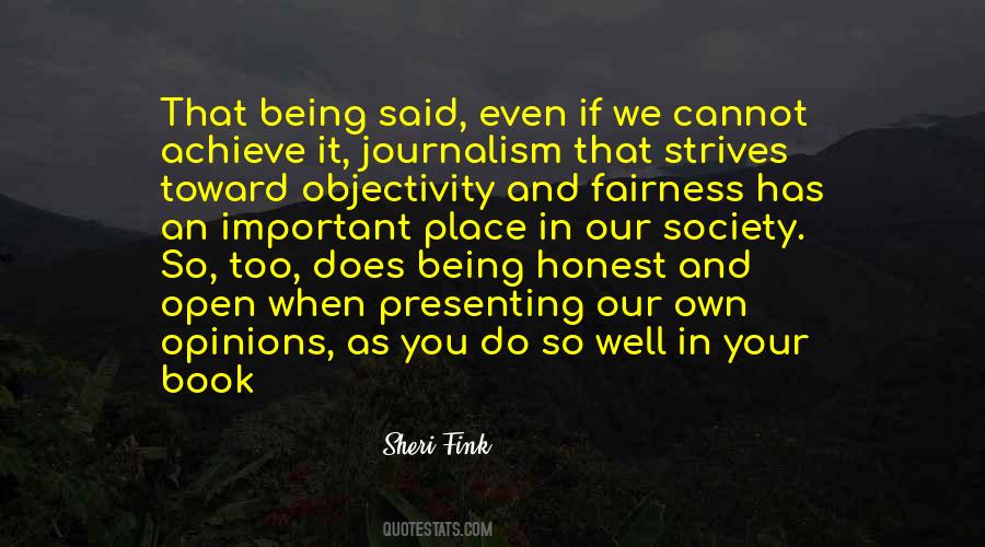 Quotes About Our Own Opinions #503842