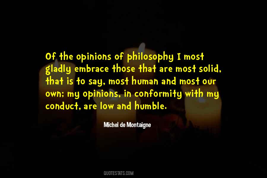 Quotes About Our Own Opinions #765610