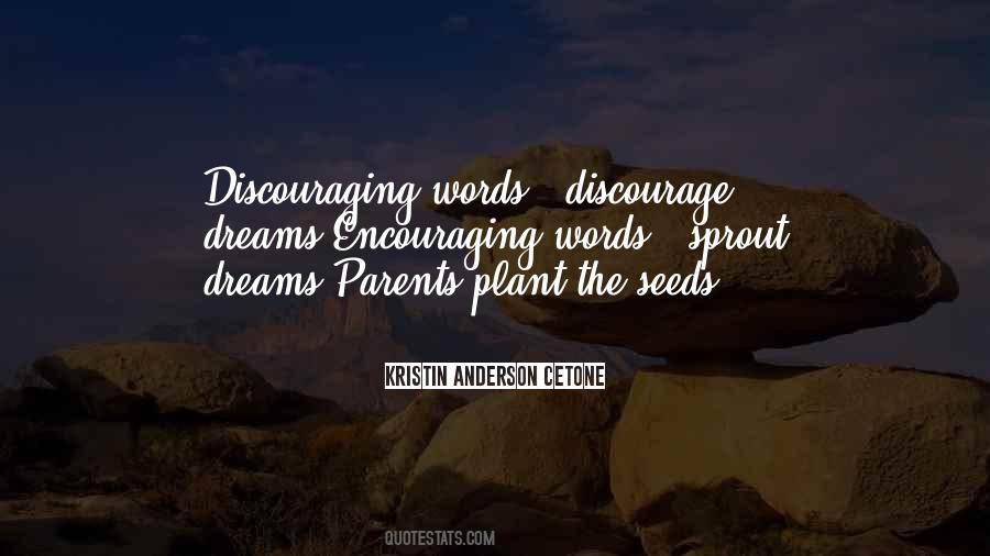 Quotes About Encouraging Parents #781265