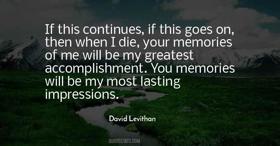 Quotes About Lasting Memories #941128