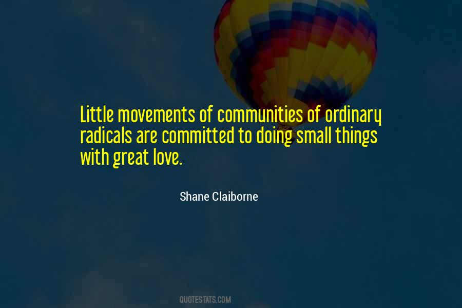 Quotes About Small Communities #1588771