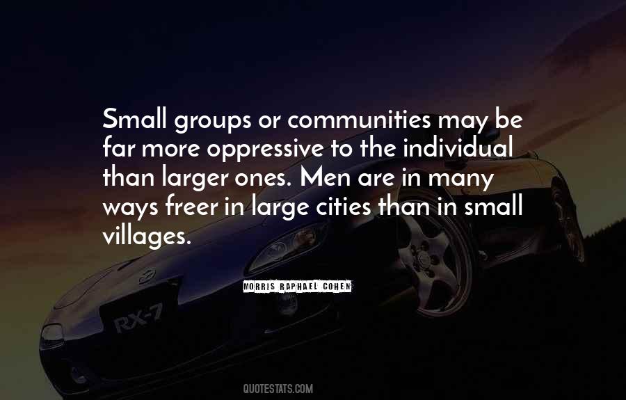 Quotes About Small Communities #1719076