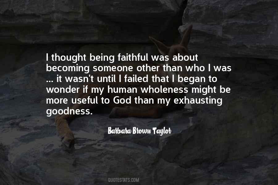 Being Faithful Quotes #321119