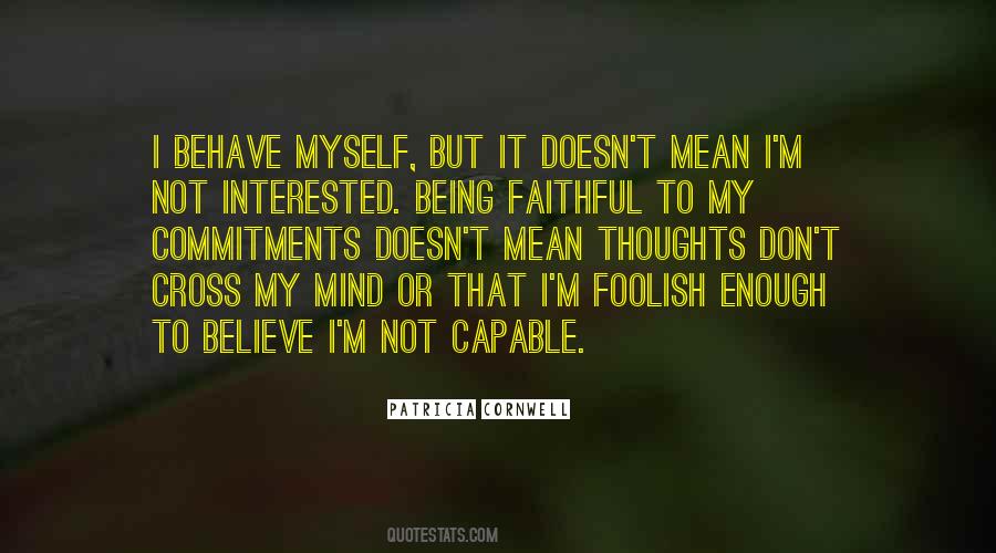 Being Faithful Quotes #531690