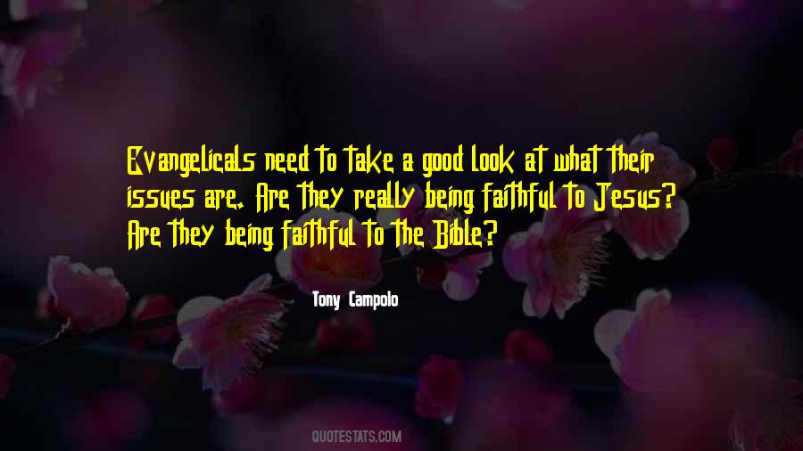 Being Faithful Quotes #604624