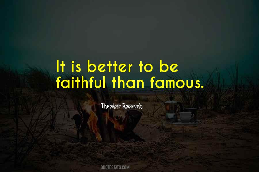 Being Faithful Quotes #753656