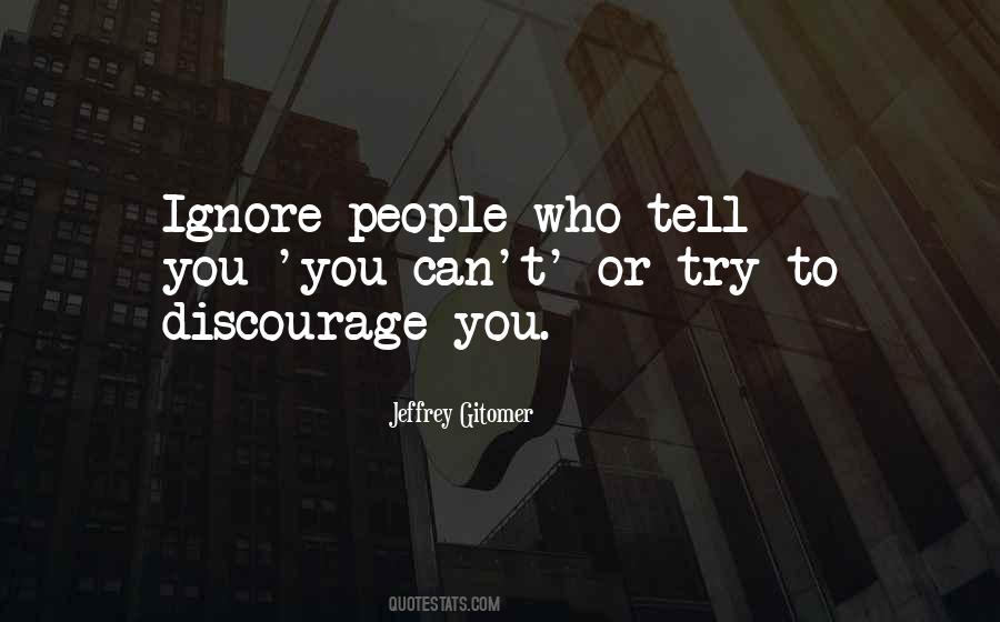 Gitomer Jeffrey Quotes #1005655