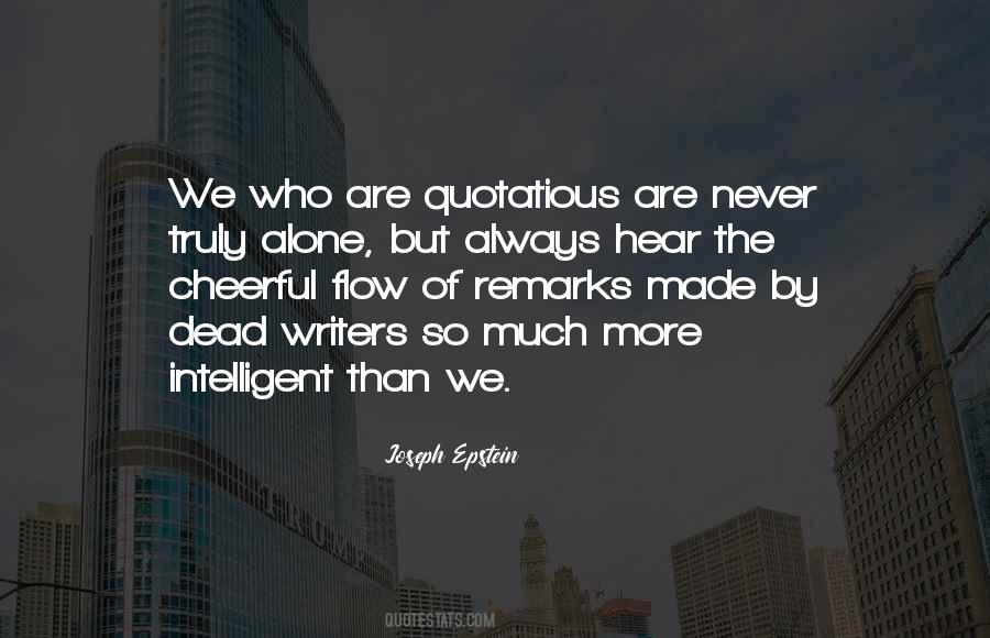 Quotes About Remarks #406552 Quotes About Remarks #406552