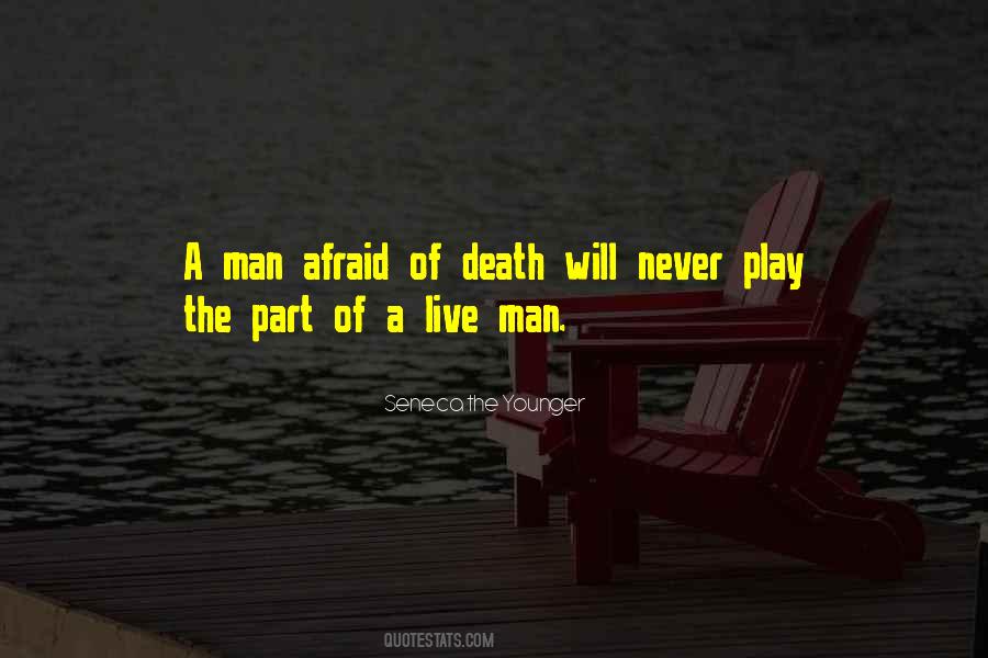 Quotes About Afraid Of Death #1005870