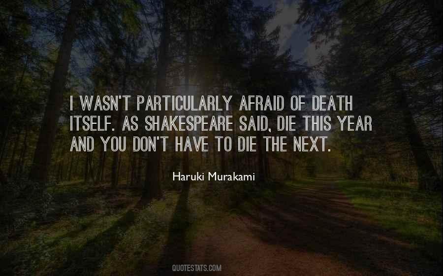 Quotes About Afraid Of Death #1190301