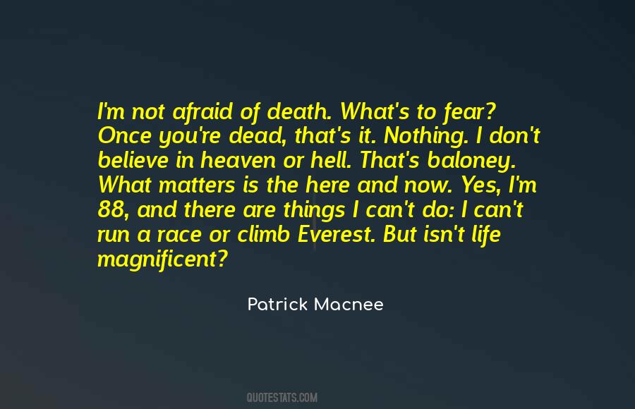 Quotes About Afraid Of Death #1259342