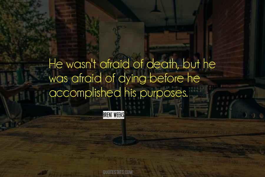 Quotes About Afraid Of Death #1340702
