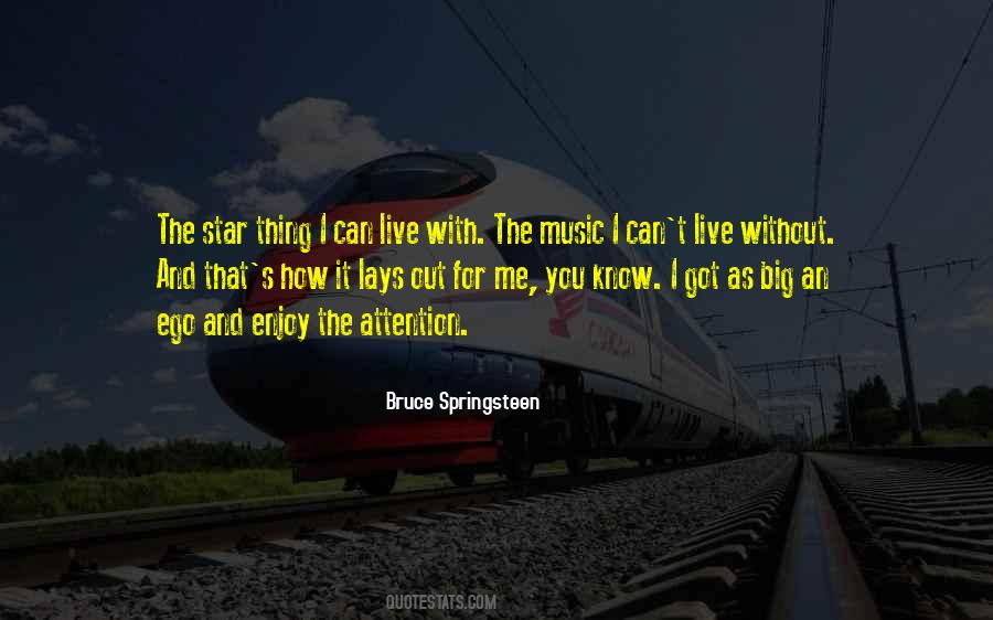 Without Ego Quotes #1369428