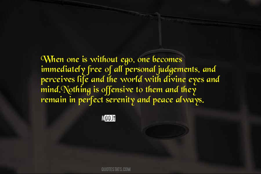 Without Ego Quotes #1789868