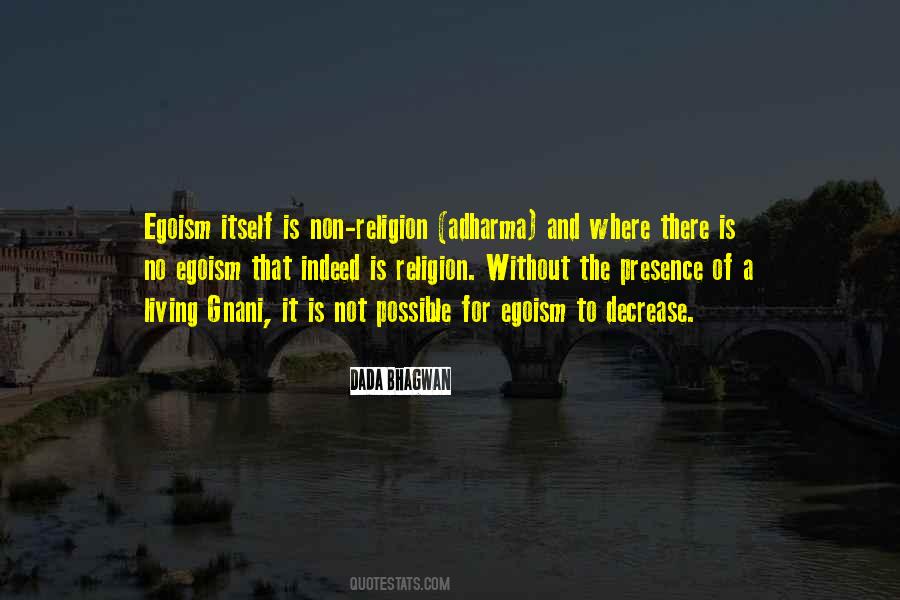 Without Ego Quotes #768978