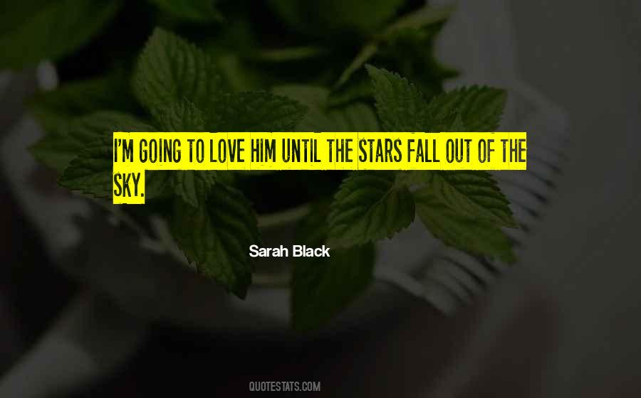 Until The Sky Quotes #382346